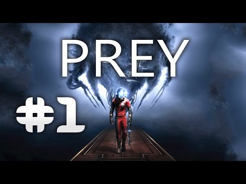 THIS INTRO WILL SURPRISE YOU! ✪ Let's Play PREY Part 1 - Prey 2017 Walkthrough Gameplay