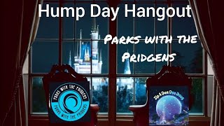 🔴 LIVE. Hump Day Hangout , Parks With the Pridgens #disney #waltdisneyworld #humpdayhangout
