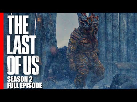 THE LAST OF US SEASON 2 ( FULL EPISODE )