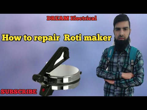 How to repair electric roti maker