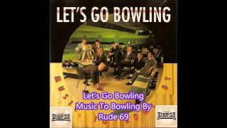 Let&#39;s Go Bowling Rude 69