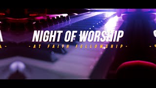 Foursquare Western District - Night of Worship &quot;AS IT IS IN HEAVEN&quot; @ Faith Fellowship Church