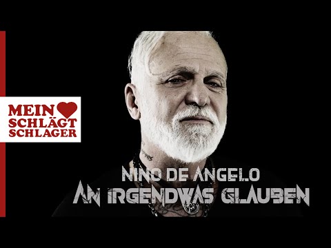 Nino de Angelo - An irgendwas glauben