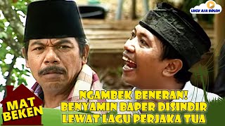 Download lagu NGAMBEK BENERAN! BENYAMIN BAPER DISINDIR LEWAT LAGU PERJAKA TUA - MAT BEKEN mp3 Download lagu NGAMBEK BENERAN! BENYAMIN BAPER DISINDIR LEWAT LAGU PERJAKA TUA - MAT BEKEN mp3
