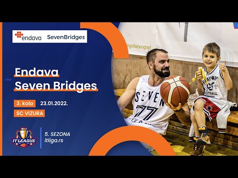 23.01.2022 ITLIGA  3.kolo grupa B 18:00 Endava - Seven Bridges