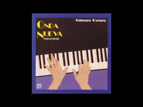 ALDEMARO ROMERO: Onda Nueva Instrumental.