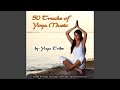 Bombay To Santa Fe (Building Yoga with Spanish Guitar & Drone)