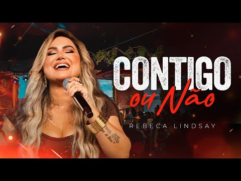 Rebeca Lindsay - Contigo ou Não [Clipe Oficial]