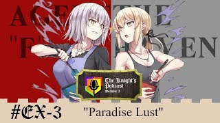Episode EX-3: "Paradise Lust" | The Knight's Podcast Season 3