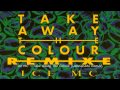 Ice MC - Take Away The Colour (Uannanatu Remix ...