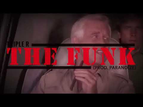Triple-R - The Funk (Prod. Paranoize)