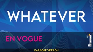 Whatever - En Vogue (KARAOKE)
