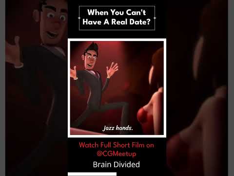 When you can't have a real date    Brain Divided Animated Short Film   @CGMeetup