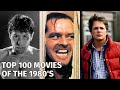 TOP 100 MOVIES OF THE 1980 S Decade In Review