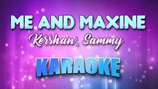 Kershaw, Sammy - Me And Maxine (Karaoke &amp; Lyrics)