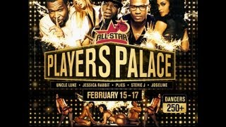 ALL STAR WEEKEND | PLAYERS PALACE | HOUSTON TEXAS | 250 STRIPPERS