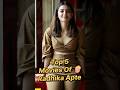 Radhika Apte Top 5 Movies Top5 Radhikaapte Shorts