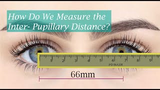 How Do We Measure the Inter-Pupillary Distance