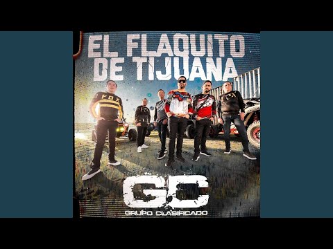 El Flaquito De Tijuana