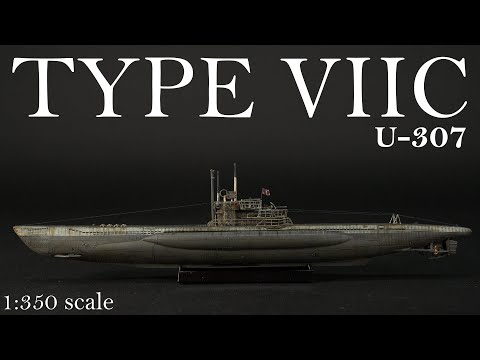 Type VIIC U-Boat U-307 | Full Build & Reveal | 1:350 Scale