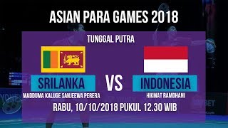 Live Streaming Perempat Final Badminton Tunggal Putra, Indonesia Vs Srilanka Asian Para Games 2018