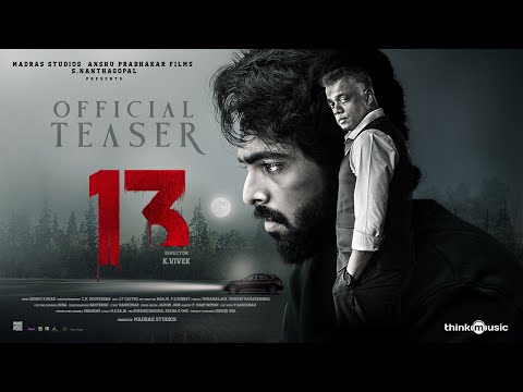 13 - Official Teaser | G.V.Prakash Kumar, Gautham Menon | K Vivek | Siddhu Kumar | Madras Studios