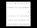 Pat Metheny, Ornette Coleman, Denardo Coleman, Jack DeJohnette & Charlie Haden - Trigonometry