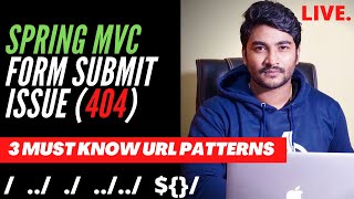 [FIXED] Spring MVC Faulty URL Root cause Analysis | What Values can a JSP from ACTION take? |  404