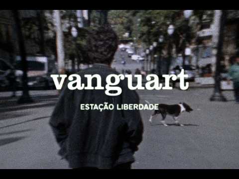 Vanguart - Estação Liberdade