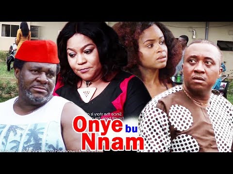 Onye Bu Nna M Season 2 - 2018 New/Latest Nigerian Igbo Movie Full HD