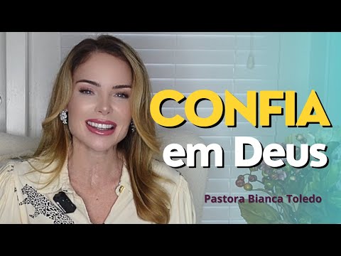 Confia em Deus | Amanhecendo com Deus com Bianca Toledo