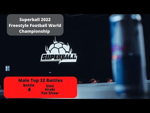 Superball 2022 - Pat Shaw VS Simi - Male Top 32 Battles (Freestyle Football World Championship)