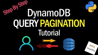 AWS DynamoDB Query Pagination Tutorial