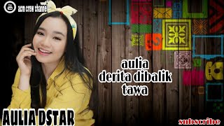Download lagu AULIA DSTÀR DERITA DIBALIK TAWA FULL LIRIK mp3