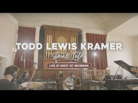 Todd Lewis Kramer - Small Talk (Live at Ghost Hit Recording)