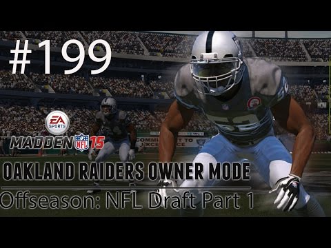[PS4] Madden 15: Raiders Connected Franchise - Offseason: NFL Draft Part 1 [HD 1080P]