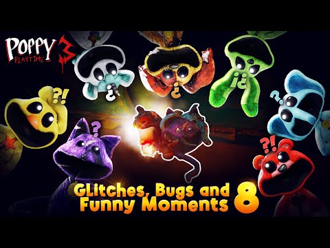 Poppy Playtime Chapter 3 - Glitches, Bugs and Funny Moments 8