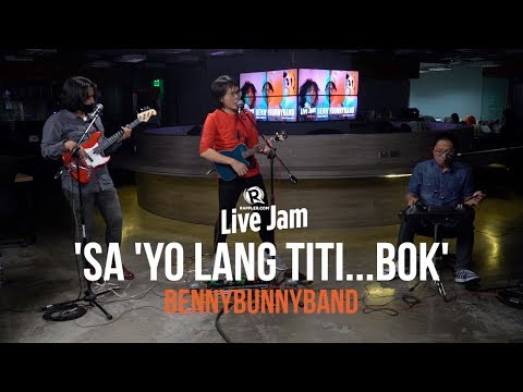 'Sa 'Yo Lang Titi...Bok' – BennyBunnyBand