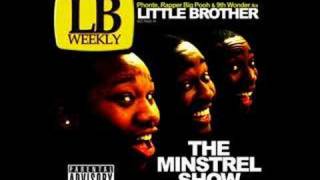 Little Brother - The Minstrel Show