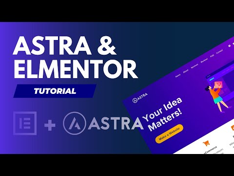 Astra Theme + Elementor - Kostenlos eine professionelle Wordpress Webseite aufbauen - Tutorial