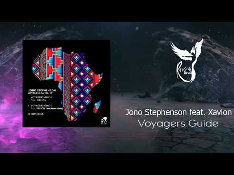 PREMIERE: Jono Stephenson feat. Xavion - Voyagers Guide (Original Mix) [Stephenson Music]