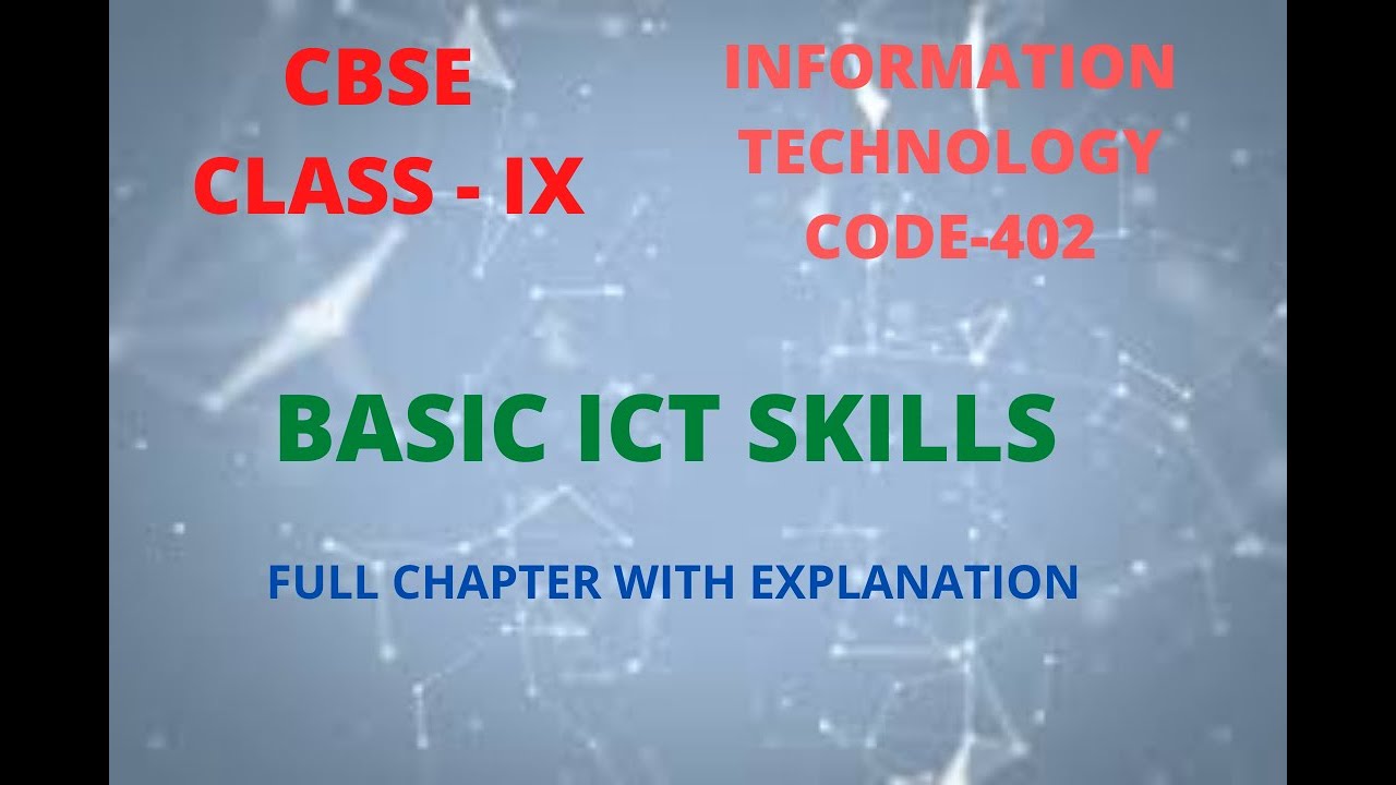 basic ICT Skills Class IX Code 402