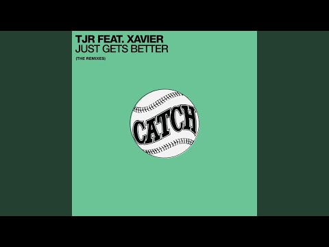 Just Gets Better (Todd Edwards Underground Version)