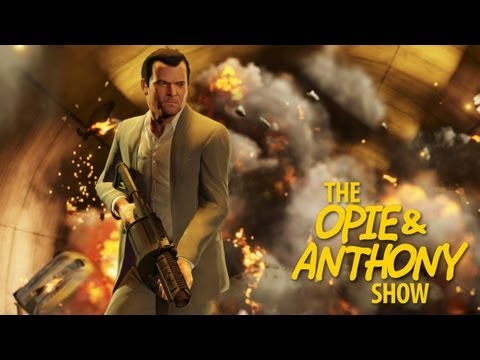 Opie & Anthony: 'Grand Theft Auto V' with Lazlow (09/13/13)