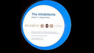 The Inhabitants - Flippin' It (Original Mix)