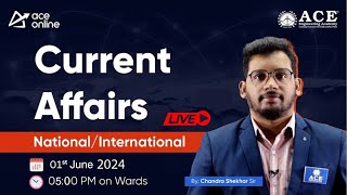 01st June Current Affairs | National & International Insights | ACE Online & ACE Engineering Academy