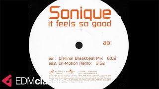 Sonique - It Feels So Good (En-Motion Remix) (2000)