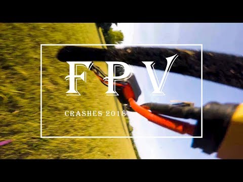 Crash compilation 2018 | FPV Flying