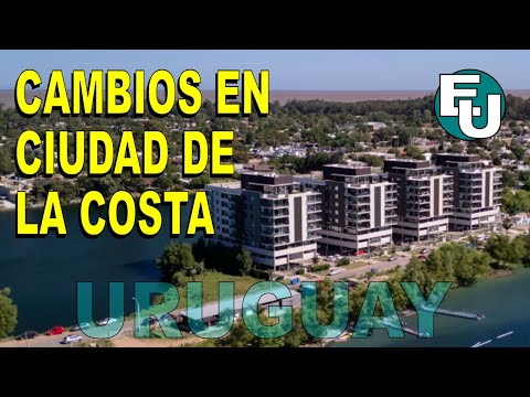 Cambios en Ciudad de la Costa #Uruguay #Canelones #Real Estate
