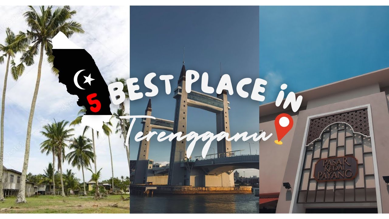 5 Best Place in Exploring Terengganu!